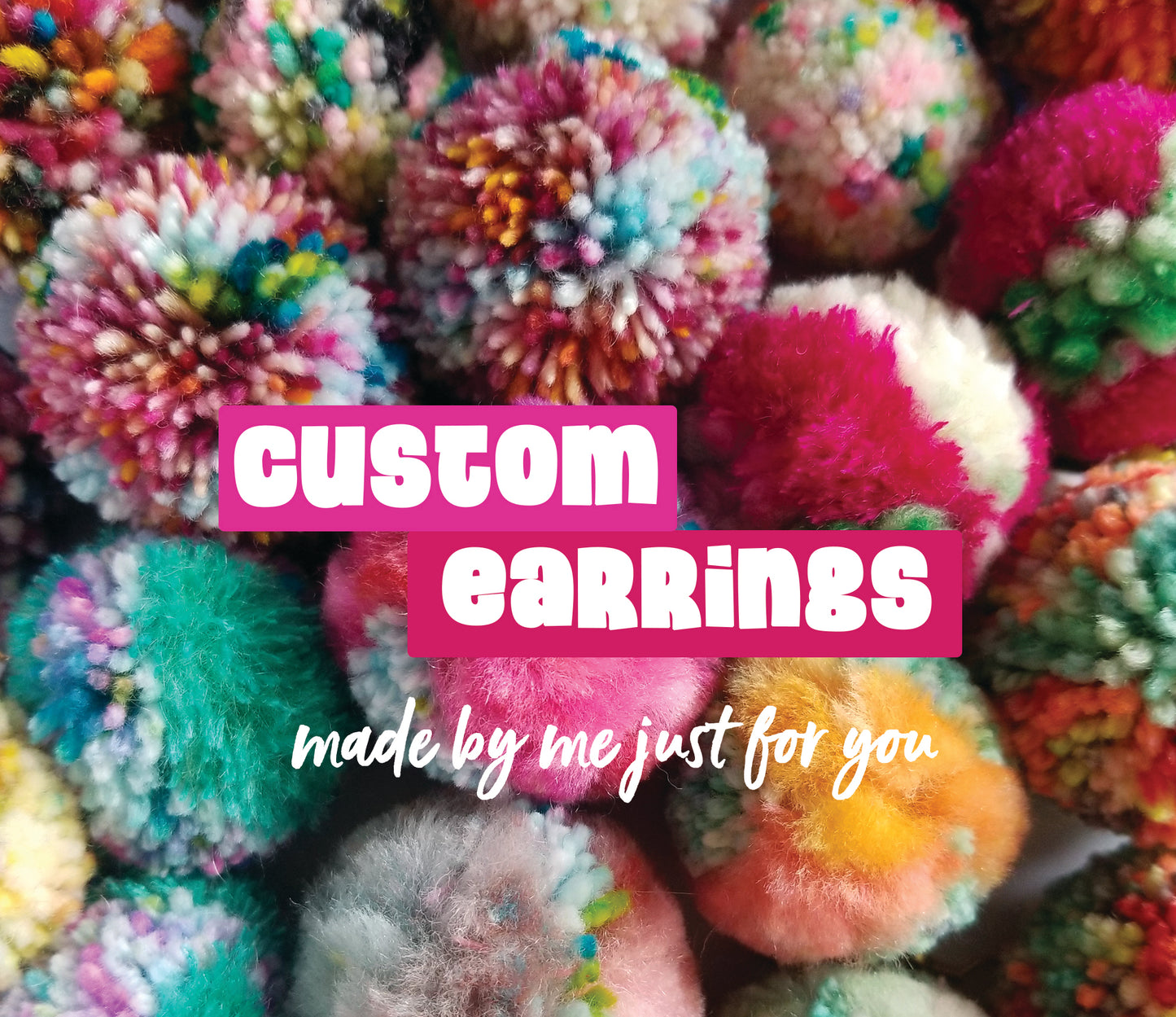 Custom Pom Pom Earrings